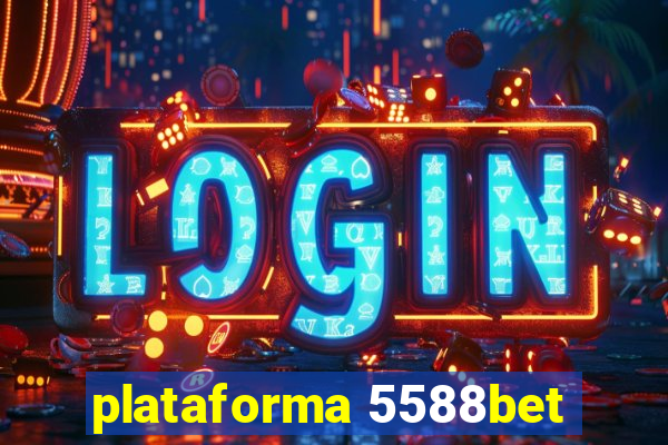 plataforma 5588bet